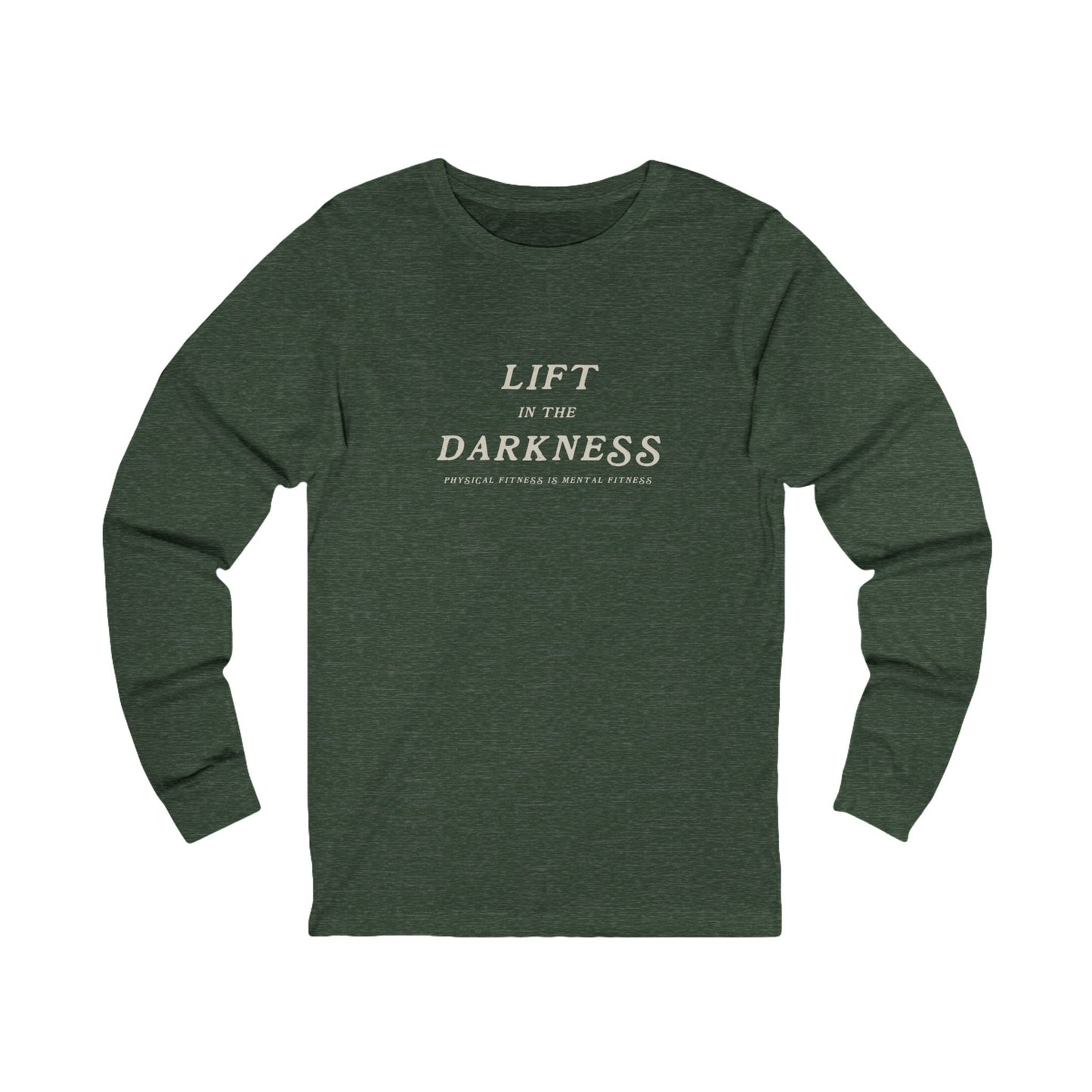 Lift in the Darkness Long Sleeve T-Shirt