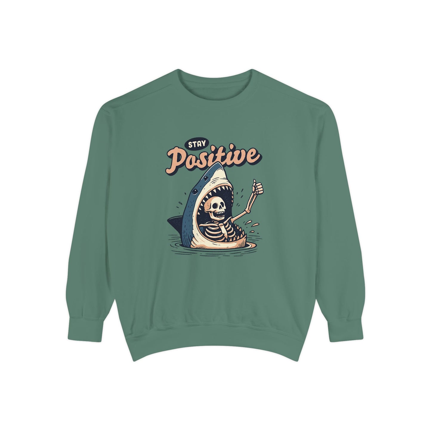 Stay Positive Sweatshirt