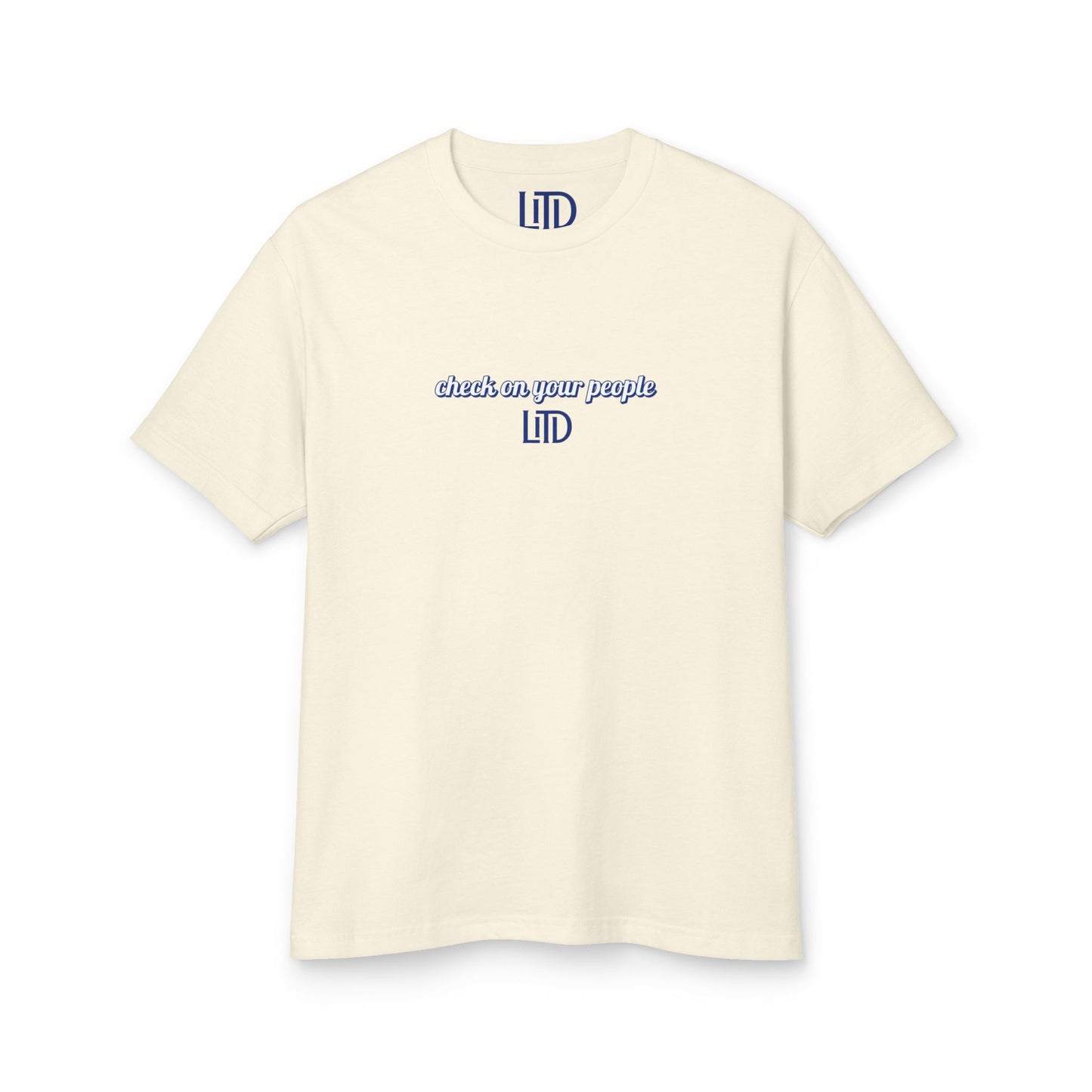 Check on Your People T-Shirt