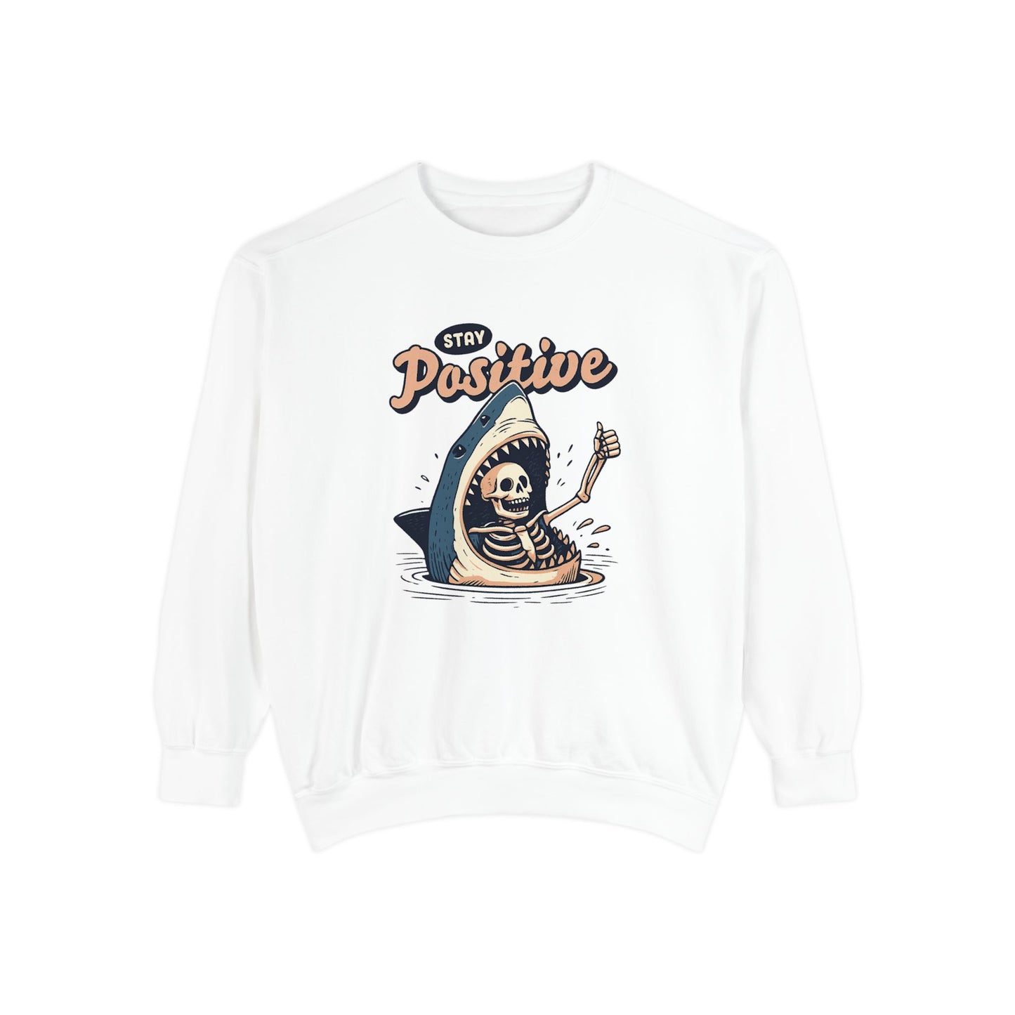Stay Positive Sweatshirt