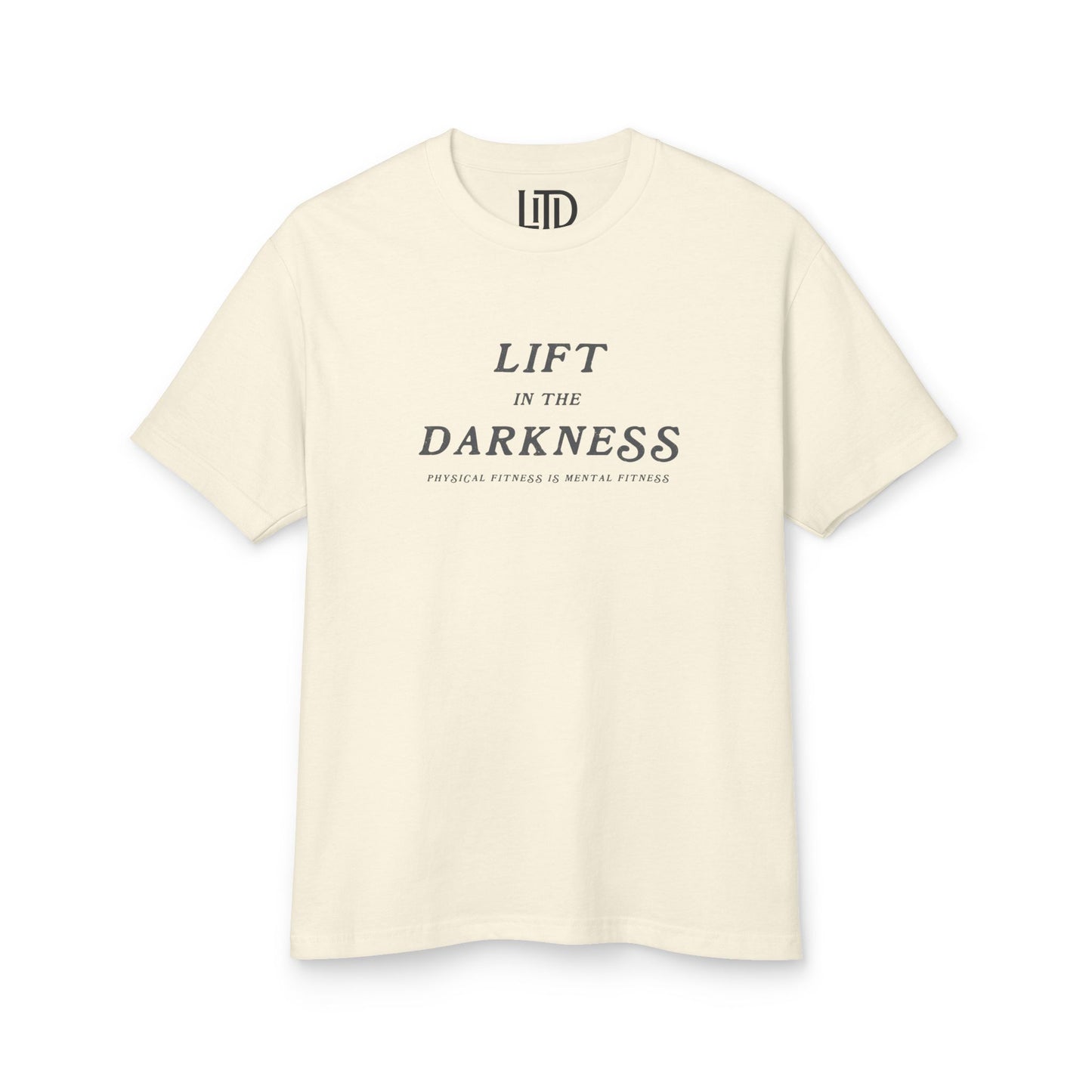 Lift in the Darkness T-Shirt