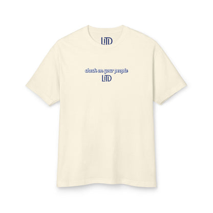 Check on Your People T-Shirt