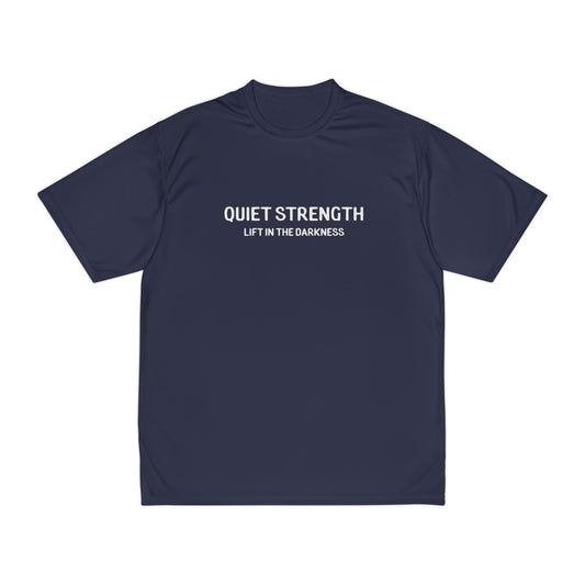 Quiet Strength Performance T-Shirt