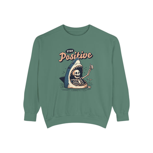 Stay Positive Sweatshirt