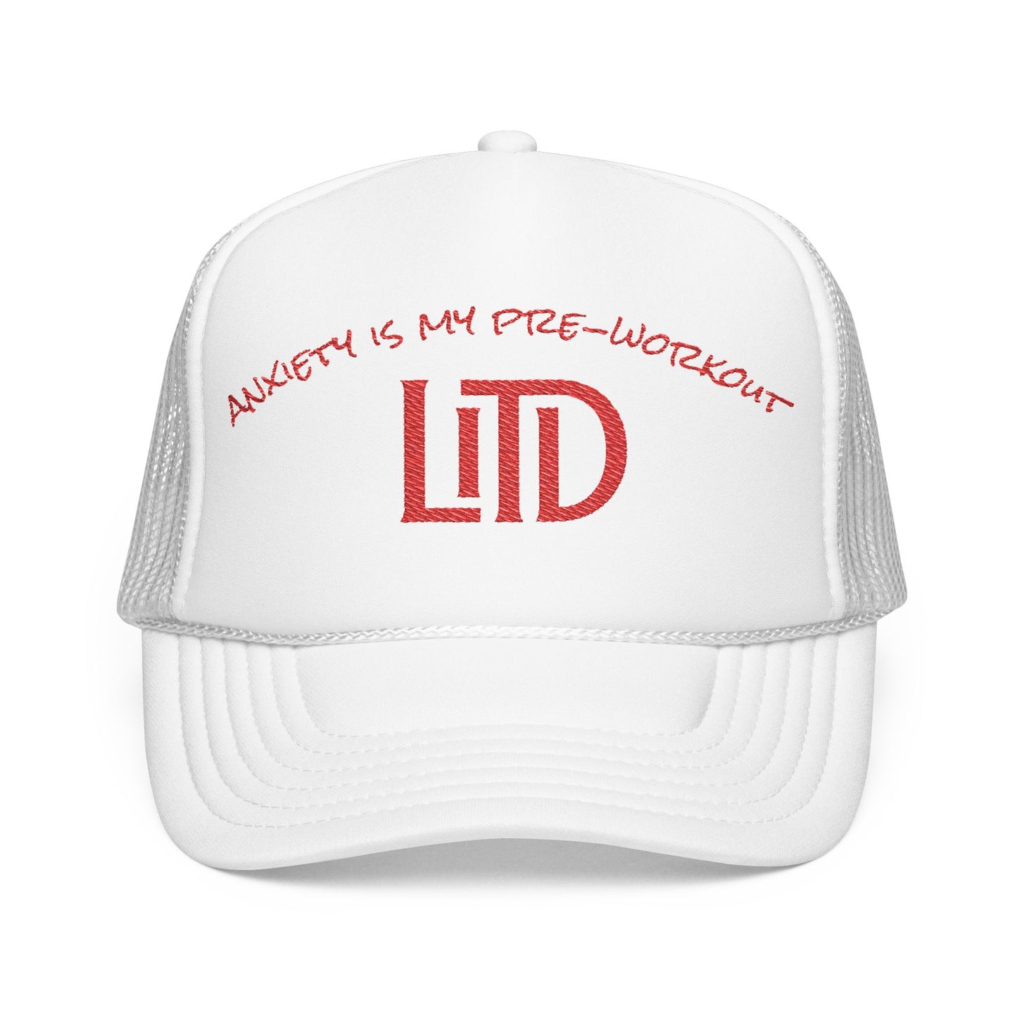 Anxiety is My Pre-Workout Foam Trucker Hat