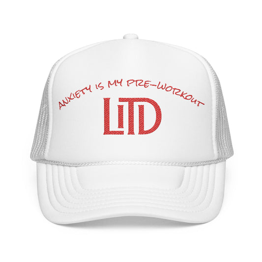 Anxiety is My Pre-Workout Foam Trucker Hat