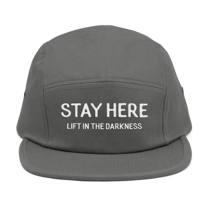 Stay Here 5 Panel Hat