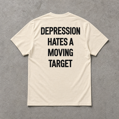 Depression Hates A Moving Target T-Shirt (Vintage White)