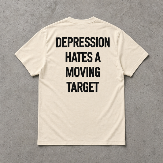 Depression Hates A Moving Target T-Shirt (Vintage White)